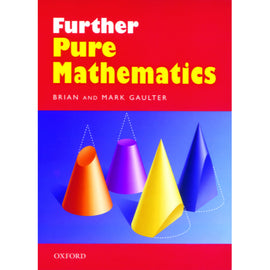 Further Pure Mathematics , Gaulter, Brian; Gaulter, Mark