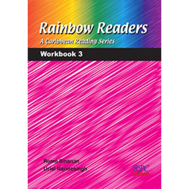 Rainbow Readers A Caribbean Reading Series, Workbook 3, BY U. Narinesingh