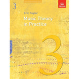 Music Theory in Practice, Grade 3, BY E.Taylor