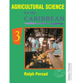 Agricultural Science for the Caribbean 3, Persad, Ralph