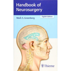 Handbook of Neurosurgery, 8e BY M.S.Greenberg