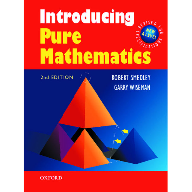 Introducing Pure Mathematics, 2ed, Smedley, Robert; Wiseman, Garry