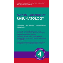 Oxford Handbook of Rheumatology, 4ed BY G. Clunie, N. Wilkinson, E. Nikiphorou, D. Jadon