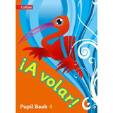 ¡A VOLAR! Primary Spanish Pupil Book Level 4, BY Collins UK