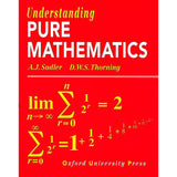 Understanding Pure Mathematics, Sadler, A. J.; Thorning, D. W. S.