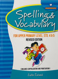 Spelling and Vocabulary for Upper Primary Level: Std. 4 & 5 BY L. Subnaik