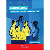 Mathematics: Workbook for CSEC® Examinations BY D. McMonagle