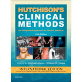 Hutchison's Clinical Methods International Edition, 24ed BY Dr. M. Glynn, Prof. W.M. Drake