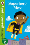 Read It Yourself Level 2: Superhero Max