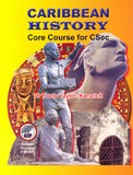 Caribbean History, Core Course for CSEC BY Y. Taylor-Kanarick