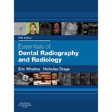 Essentials of Dental Radiography and Radiology 5ed BY E. Whaites, N. Drage