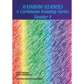 Rainbow Readers A Caribbean Reading Series, Reader 4, BY U. Narinesingh
