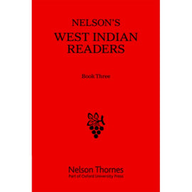 Nelson's West Indian Reader Book 3, BY J.O. Cutteridge