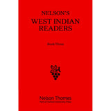 Nelson's West Indian Reader Book 3, BY J.O. Cutteridge