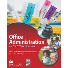 Office Administration for CSEC&reg; Examinations BY C. Walker, A. Trensfield-Newsome