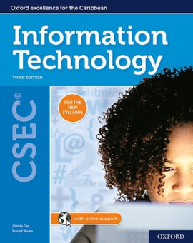 Oxford Information Technology for CSEC, 3e BY G. Gay, R. Blades