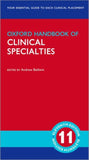 Oxford Handbook of Clinical Specialties, 11ed BY A. Baldwin