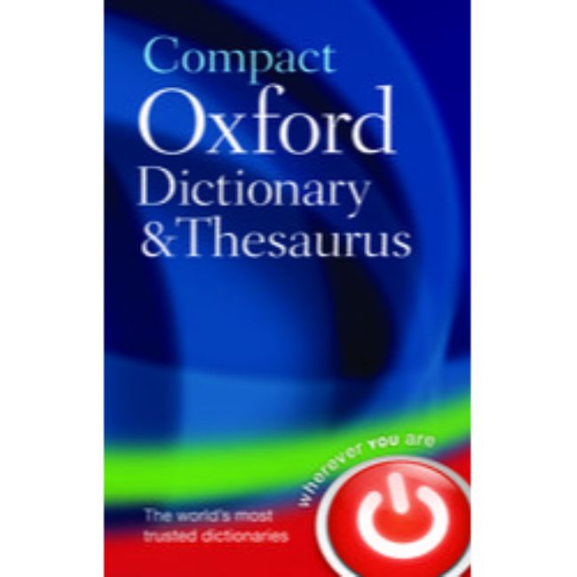 Compact Oxford Dictionary and Thesaurus, 3ed, Hardcover, BY Oxford Dictionaries