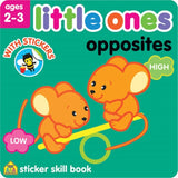 School Zone Little Ones Opposites Sticker Skill Book Ages 2-3