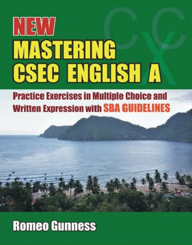New Mastering CSEC English A, BY R. Gunness