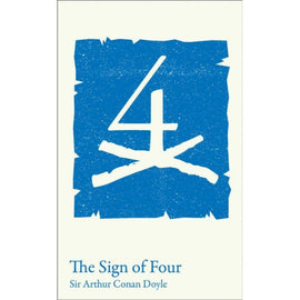 Classroom Classics, The Sign of Four, BY Sir A.C.Doyle
