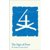 Classroom Classics, The Sign of Four, BY Sir A.C.Doyle