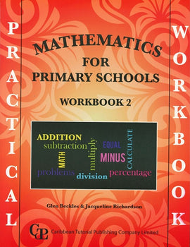 Practical Mathematics for Primary Schools Workbook 2 BY Glen Beckles and Jacqueline Richardson