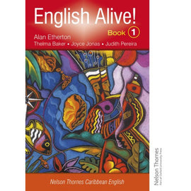 English Alive, Book 1 Nelson Thornes Caribbean English, Etherton, Alan, Baker, Thelma