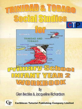 Trinidad and Tobago Social Studies for Primary School, Infant Year 2 Workbook, BY G. Beckles, J. Richardson
