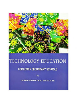 Technology Education for Lower Secondary School, BY J. Sookoo