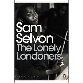 The Lonely Londoners BY Sam Selvon