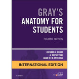 Gray's Anatomy for Students, International Edition, 4ed  BY R. Drake, A. Wayne Vogl, A.W.M. Mitchell