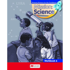 Mission: Science Workbook 6 BY T. Hudson, D. Roberts