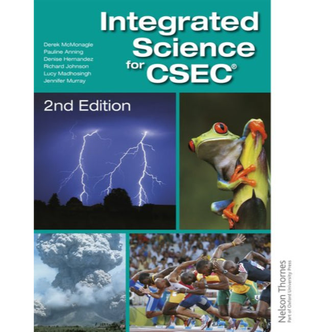 Integrated Science for CSEC 2ed, D. McMonagle, P. Anning et al