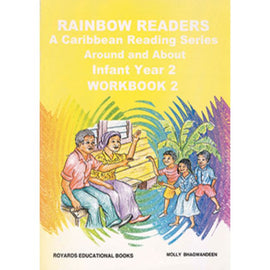 Rainbow Readers A Caribbean Reading Series, Infant Year 2 Workbook 2, BY U. Narinesingh
