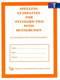 Spelling Guidelines For Standard 2, BY G. Beckles