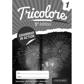 Tricolore WORKBOOK 1, Grammar in Action, 5ed BY S. Honnor, H. Mascie Taylor