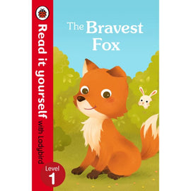 Read It Yourself Level 1: The Bravest Fox