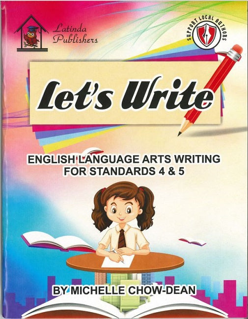 Let's Write, English Language Arts for Standards 4&5 BY M. Chow-Dean ...