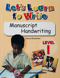 Let's Learn to Write, Manuscript Handwriting, Level 1 BY C. Bradshaw