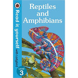 Read It Yourself Level 3, Reptiles and Amphibians