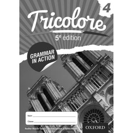 Tricolore WORKBOOK  4, Grammar in Action, 5ed , BY Mascie-Taylor, Honnore