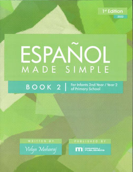 Español Made Simple, Book 2: Infants 2nd Year BY Vidya Maharaj