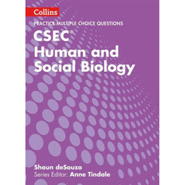 Collins CSEC® Human and Social Biology, Practice Multiple Choice Questions BY S. deSouza