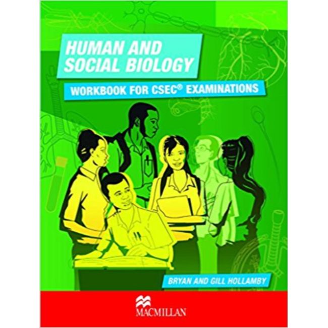 Human and Social Biology: Workbook for CSEC&reg; Examinations BY B. Hollamby, G. Hollamby