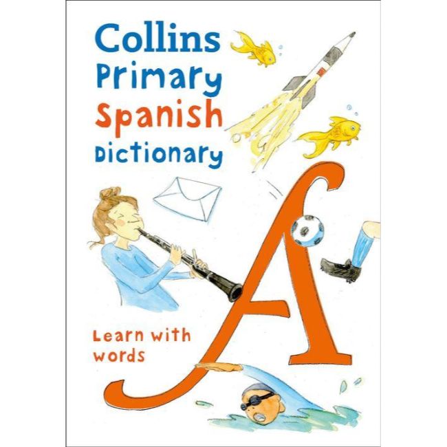 Collins Primary Spanish Dictionary, 2ed BY Collins Dictionaries