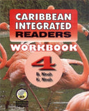 Caribbean Integrated Readers, Workbook 4, BY B. Ninah, K. Ninah
