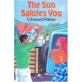The Sun Salutes You BY C. Palmer