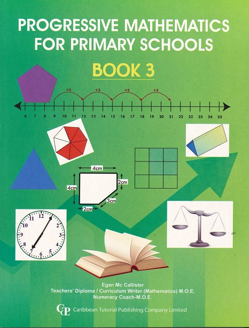 Progressive Mathematics for Primary Schools , Book 3 BY E.Mc Callister