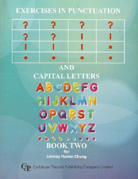Exercises in Punctuation and Capital Letters Book 2, BY L. Homer-Chung